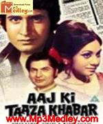 Aaj ki taza khabar 1973 song download